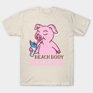 BEACH BODY READY T-Shirt